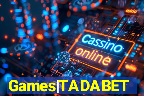 Games|TADABET